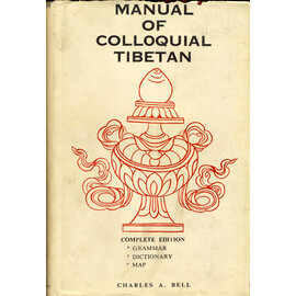 Ratna Pustak Bhandar Manual of Colloquial Tibetan, by Charles A. Bell
