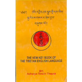 Dharma Computer Institute The New Key Book of the Tibetan English Language, by Acharya Tenzin Thayee
