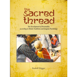 Vajra Publications The Sacred Thread, by Rudolf Högger