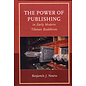 Lexington Books The Power of Publishing in Early Modern Tibetan Buddhism, by Benjamin J. Nouse