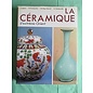 CELIV La Céramique d'éxtrème Orient, par John Ayers, Hélène Fromentin, Madeine Paul-David, Adolfo Tamburello