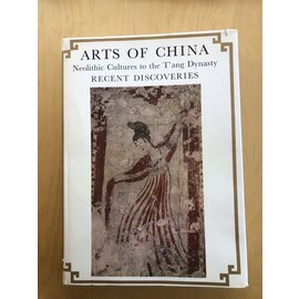 Kodansha International Arts of China: Neolithic Culture to the T'ang Dynasty, by Terukazu Akiyama, Kosei Ando ...