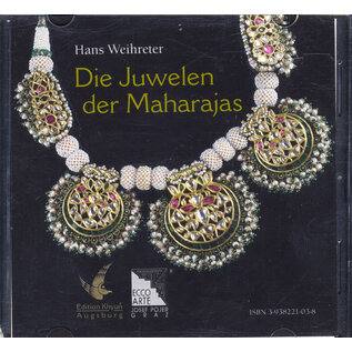 Edition Khyung, Augsburg Die Juwelen der Maharadschas, von Hans Weihreter