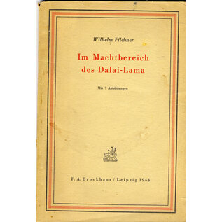 F.A. Brockhaus Leipzig Im Machtbereich des Dalai Lama. von Wilhelm Filchner
