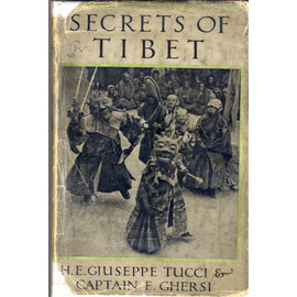 Blackie & Son Limited, London Secrets of Tibet, by Dr. Giuseppe Tucci, Captain  E. Ghersi