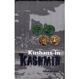 Gulshan Books Srinagar Kushans in Kashmir, by Iqbal Ahmad