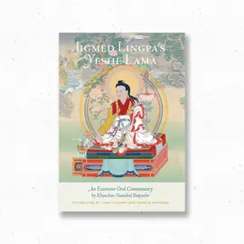 Berotsana Publications Jigmed Lingpa's Yeshe Lama: An Extensive Oral Commentary by Khenchen Namdrol Rinpoche