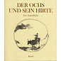 Kösel Der Ochs und sein Hirte: Zen Augenblicke, von Bogdan Snela