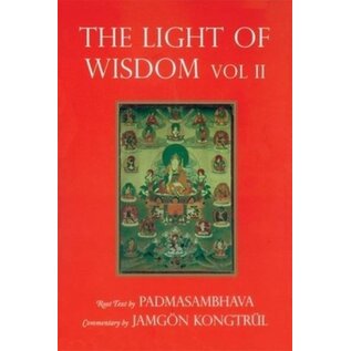 Rangjung Yeshe Publications The Light of Wisdom, vol II, by Padmasambhava