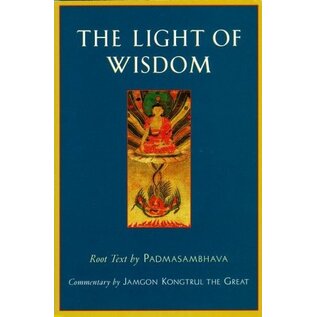 Shambhala The Light of Wisdom, by Padmasambhava, Yeshe Tsogyal, Erik Hein Schmidt