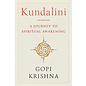 Shambhala Kundalini: A Journey to Spiritual Awakening, by Gopi Krishna