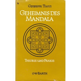 O.W. Barth Geheimnis des Mandala, Theorie und Praxis, von Giuseppe Tucci