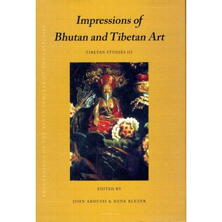 Brill Impressions of Bhutan and Tibetan Art, by John Ardussi & Henk Blezer