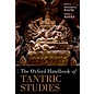 Oxford University Press The Oxford Handbook of Tantric Studies, by Richard K. Payne, Glen A. Hayes
