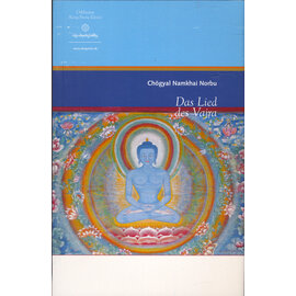 Oddiyana Shang Shung Edition Das Lied des Vajra, von Chögyal Namkhai Norbu