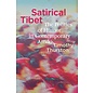 University of Washington Press Satirical Tibet: The Politics of Humor in Contemporary Amdo,  by Timothy Thurston