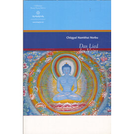 Oddiyana Shang Shung Edition Das Lied des Vajra, von Chögyal Namkhai Norbu