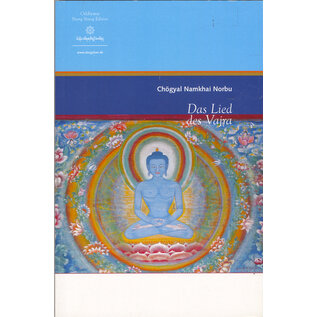 Oddiyana Shang Shung Edition Das Lied des Vajra, von Chögyal Namkhai Norbu