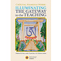 Shang Shung Publications Illuminating the Gateway to the Teaching, by Chögyal Namkhai Norbu