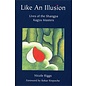 Dharma Cloud Press Like an Illusion: Lives of the Shangpa Kagyu Maters, by Nicole Riggs