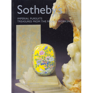 Sotheby's Imperial Pursuits: Treasures from the Palace Workshops, by Sotheby's (2005)