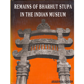 Indian Museum Kalkutta Remains of the Bharhut Stupa in the Indian Museum, by Arabinda Ghosh