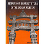 Indian Museum Kalkutta Remains of the Bharhut Stupa in the Indian Museum, by Arabinda Ghosh