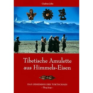 Verlag Marie Leidorf Tibetische Amulette aus Himmels-Eisen, von Gudrun John