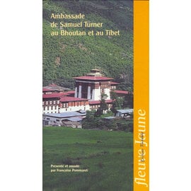 Edition Findakly Ambassade de Samuel Turner au Bhoutan et au Tibet, ed. par Francoise Pommaret