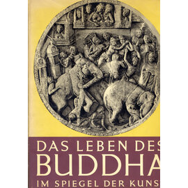 Phaidon Verlag Das Leben des Buddha im Spiegel der Kunst, von Anil de Silva-Vigier