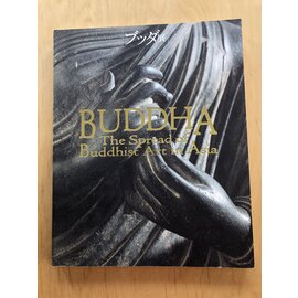 Tobu Museum of Art Buddha: The Spread of Buddhist Art in Asia, by  Tobu Museum of Art, Nara National Museum et al