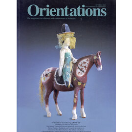 Orientations Orientations: October 2004: China - Dawn of a Golden Age 200-750 AD