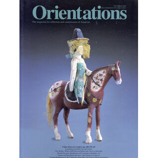 Orientations Orientations: October 2004: China - Dawn of a Golden Age 200-750 AD
