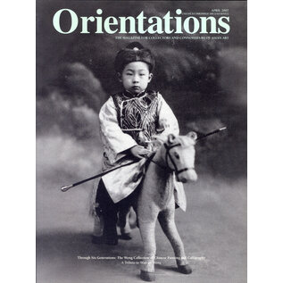 Orientations Orientations: April 2007: Through Six Generations - The Weng Collection of Chinese Paintings