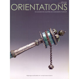 Orientations Orientations: March 2010: Pilgrimage and Buddhist Art at Asia Society Museum