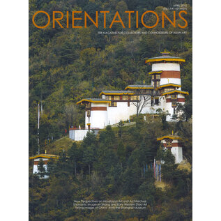 Orientations Orientations: April 2010: New Perspectives on Himalayan Art and Architecture