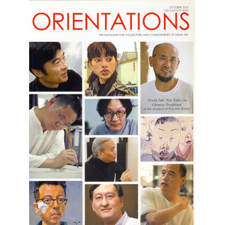 Orientations Orientations: Oct 2010: Fresh Ink - Ten Takes on Chines Tradition