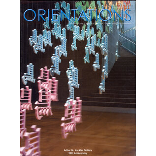 Orientations Orientations: Oct 2012: Arthur M. Sackler Gallery 25th Anniversary