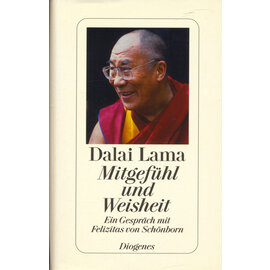 Diogenes Verlag Zürich Mitgefühl und Weisheit, von Dalai Lama