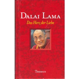 Theseus Verlag Das Herz der Liebe, von Dalai Lama