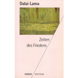 Herder Spektrum Zeiten des Friedens, von Dalai Lama