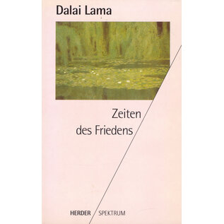 Herder Spektrum Zeiten des Friedens, von Dalai Lama
