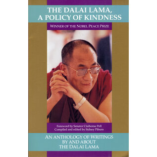 Snow Lion Publications The Dalai Lama: A Policy of Kindness, ed by Sidney Piburn
