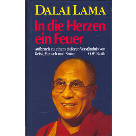 O.W.Barth In die Herzen ein Feuer, von Dalai Lama