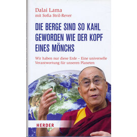 Herder Die Berge sind so kahl geworden wie der Kopf eines Mönchs, von Dalai Lama
