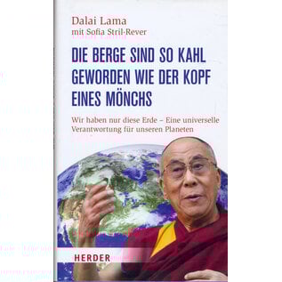 Herder Die Berge sind so kahl geworden wie der Kopf eines Mönchs, von Dalai Lama