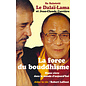 Robert Laffont La Force Du Bouddhisme, par le Dalai Lama, Jean-Claude Carrière