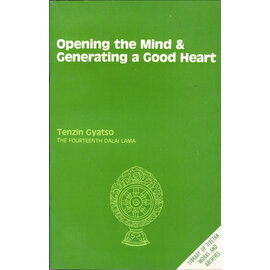 LTWA Opening the Mind & Generating a Good Heart, by Tenzin Gyatso, the Fourteenth Dalai Lama