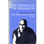 The Theosophical Publishing House The Opening of the Wisdom Eye, by H.H. Tenzin Gyatso, the XIV Dalai Lama of Tibet