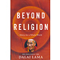 Houghton Mifflin Harcourt Beyond Religion: Ethics for a Whole World, by HH the Dalai Lama